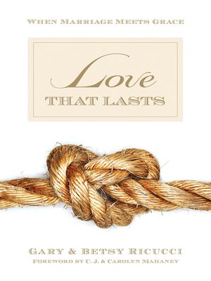 cover image of Love That Lasts (Foreword by CJ and Carolyn Mahaney)